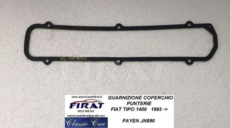 GUARNIZIONE COPERCHIO PUNTERIE FIAT TIPO 1400 1993-> (JN890)